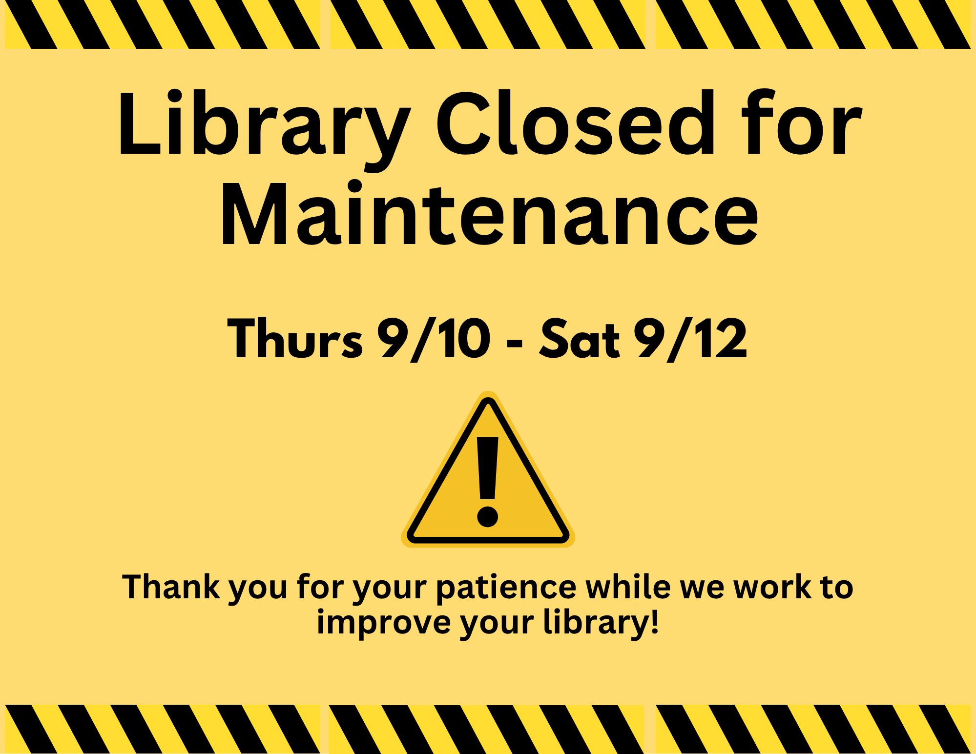 Library closed 9/10 - 9/12