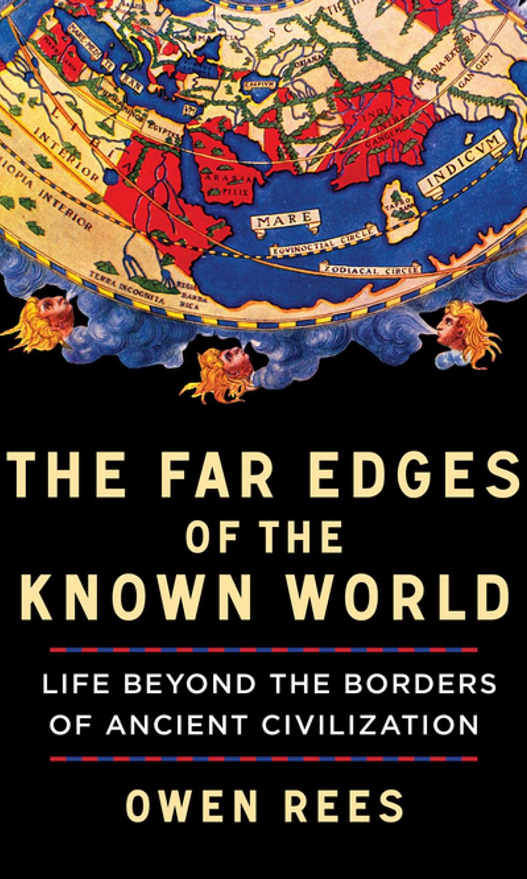 The Far Edges of the Known World