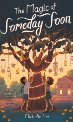 Book Cover - The Magic of Someday Soon