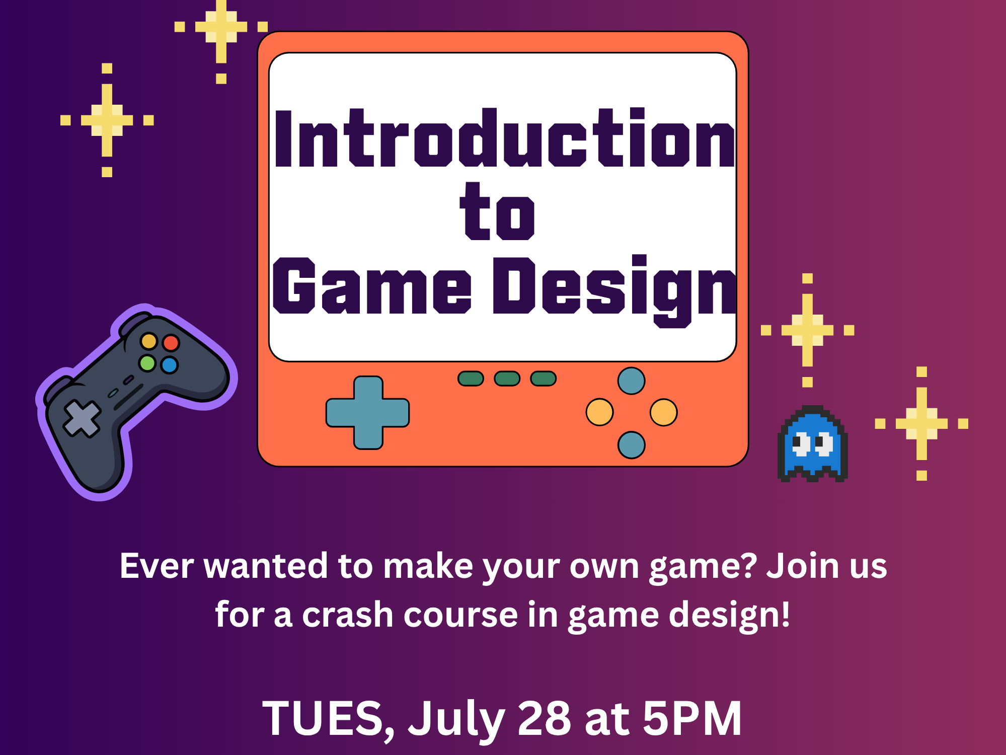 Intro to Game Design Flyer