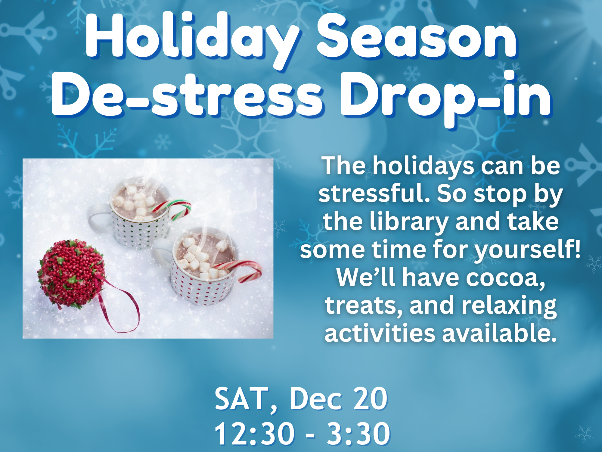 holiday season de-stress drop-in
